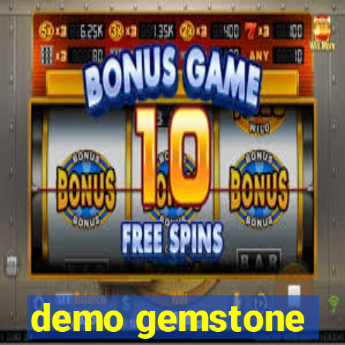 demo gemstone
